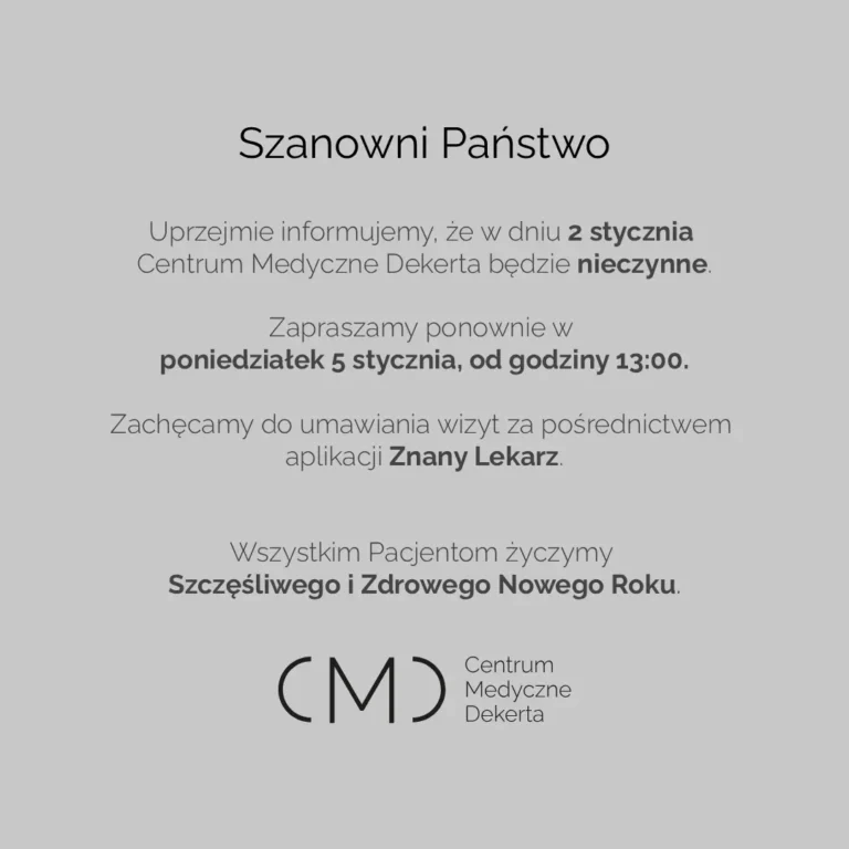 Centrum Medyczne Dekerta nieczynne 2 stycznia
